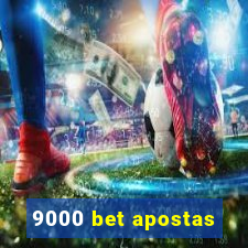 9000 bet apostas